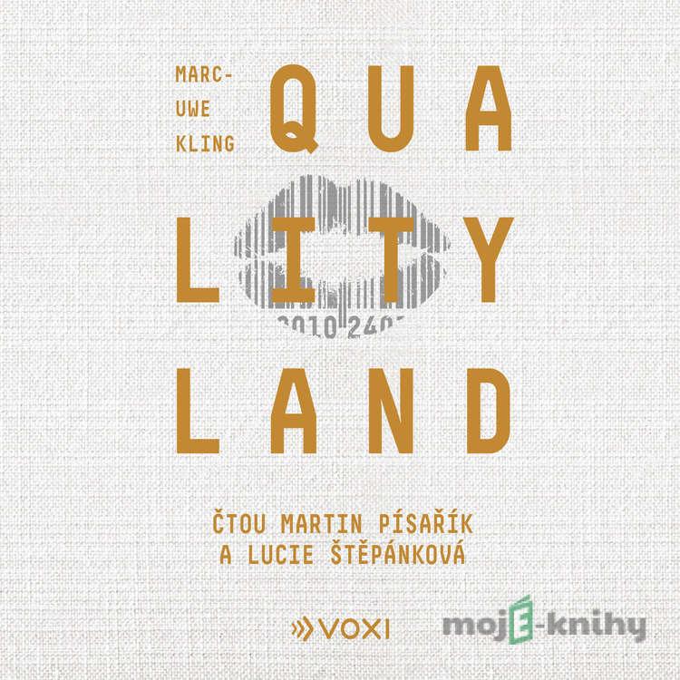 QualityLand - Marc-Uwe Kling QualityLand - Marc-Uwe Kling
