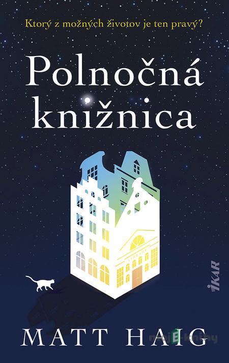 Polnočná knižnica - Matt Haig Polnočná knižnica - Matt Haig