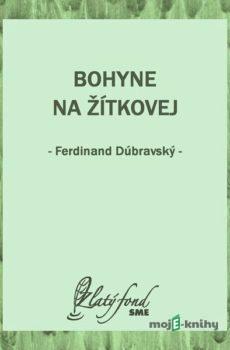 Bohyne na Žítkovej - Ferdinand Dúbravský