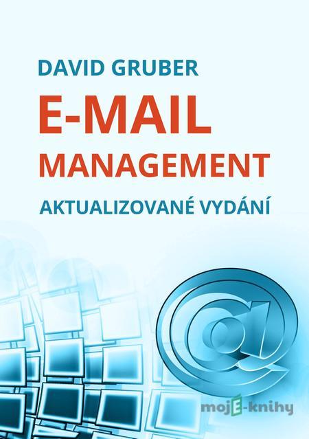 E-mail management - David Gruber E-mail management - David Gruber