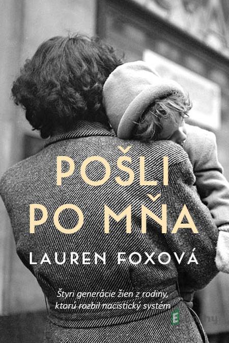 Pošli po mňa - Lauren Foxová Pošli po mňa - Lauren Foxová