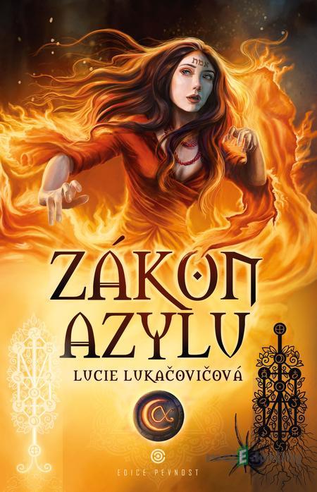 Zákon azylu - Lucie Lukačovičová Zákon azylu - Lucie Lukačovičová
