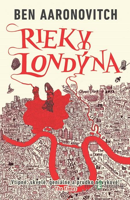 Rieky Londýna - Ben Aaronovitch Rieky Londýna - Ben Aaronovitch