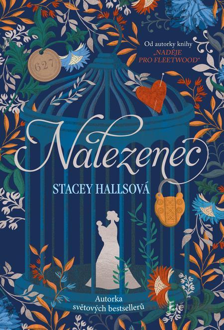 Nalezenec - Stacey Hallsová Nalezenec - Stacey Hallsová
