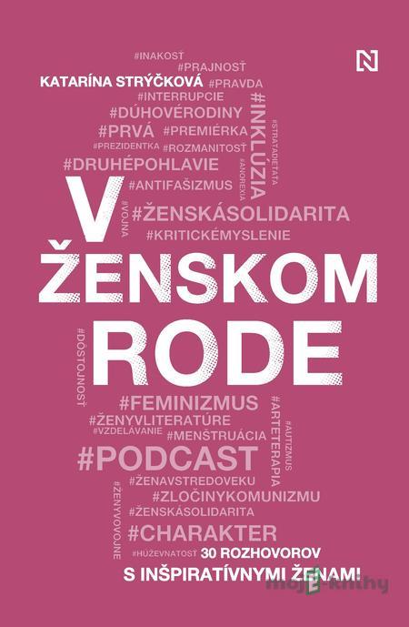 V ženskom rode - Katarína Strýčková V ženskom rode - Katarína Strýčková