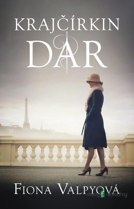 Krajčírkin dar - Fiona Valpy Krajčírkin dar - Fiona Valpy