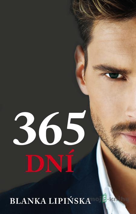 365 dní - Blanka Lipińska 365 dní - Blanka Lipińska