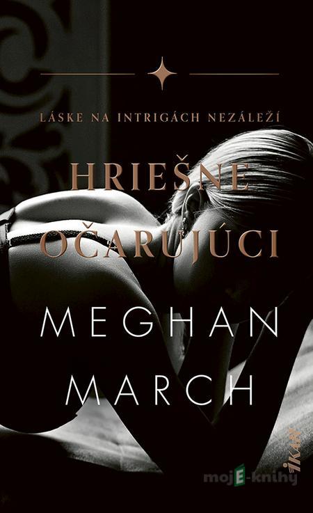 Hriešne očarujúci - Meghan March Hriešne očarujúci - Meghan March