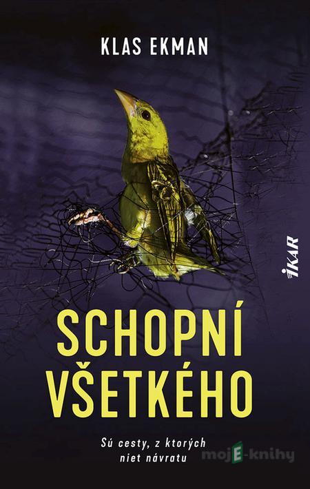 Schopní všetkého - Klas Ekman Schopní všetkého - Klas Ekman