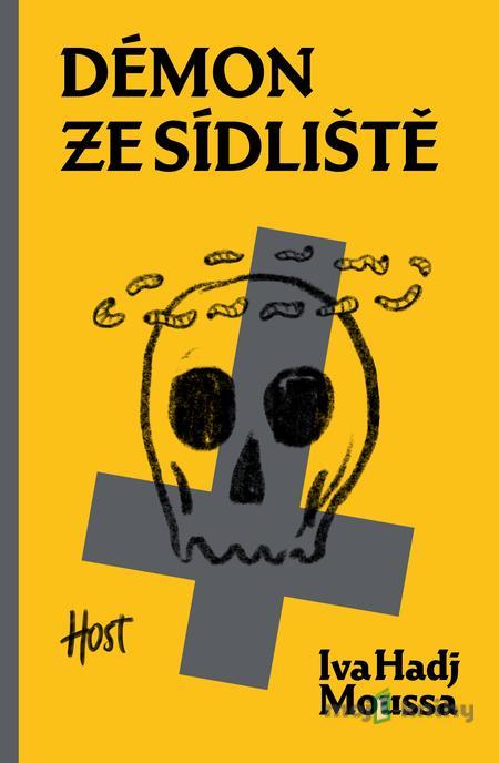 Démon ze sídliště - Iva Hadj Moussa Démon ze sídliště - Iva Hadj Moussa