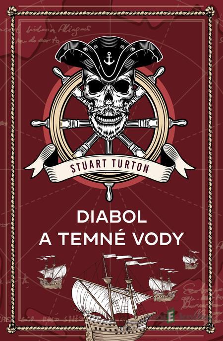 Diabol a temné vody - Stuart Turton Diabol a temné vody - Stuart Turton