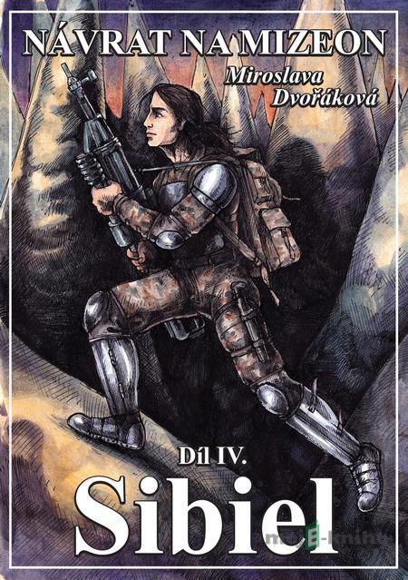 Návrat na Mizeon - Miroslava Dvořáková Návrat na Mizeon - Miroslava Dvořáková