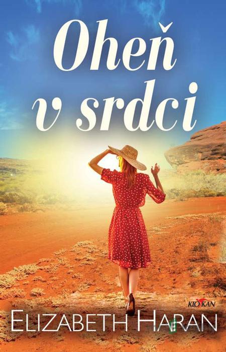 Oheň v srdci - Elizabeth Haran Oheň v srdci - Elizabeth Haran