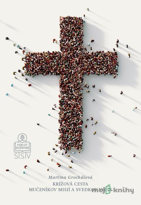 Krížová cesta mučeníkov misií a svedkov viery - Martina Grochálová Krížová cesta mučeníkov misií a svedkov viery - Martina Grochálová