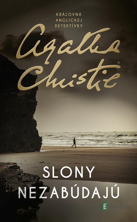 Slony nezabúdajú - Agatha Christie Slony nezabúdajú - Agatha Christie