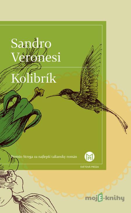 Kolibrík - Sandro Veronesi Kolibrík - Sandro Veronesi