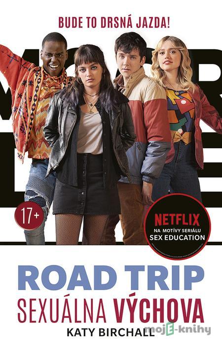 Sexuálna výchova: Road trip - Sex Education - The Road Trip Sexuálna výchova: Road trip - Sex Education - The Road Trip