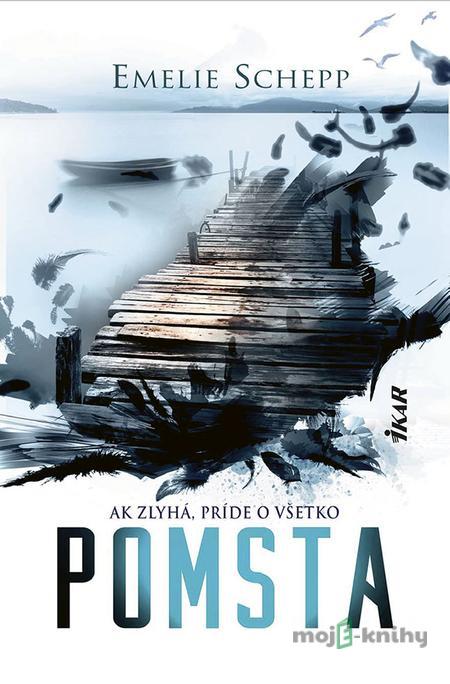 Pomsta - Emelie Schepp Pomsta - Emelie Schepp
