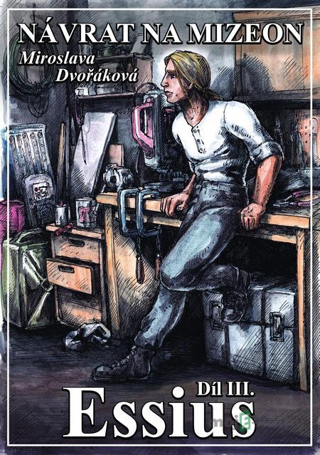 Návrat na Mizeon - Miroslava Dvořáková Návrat na Mizeon - Miroslava Dvořáková