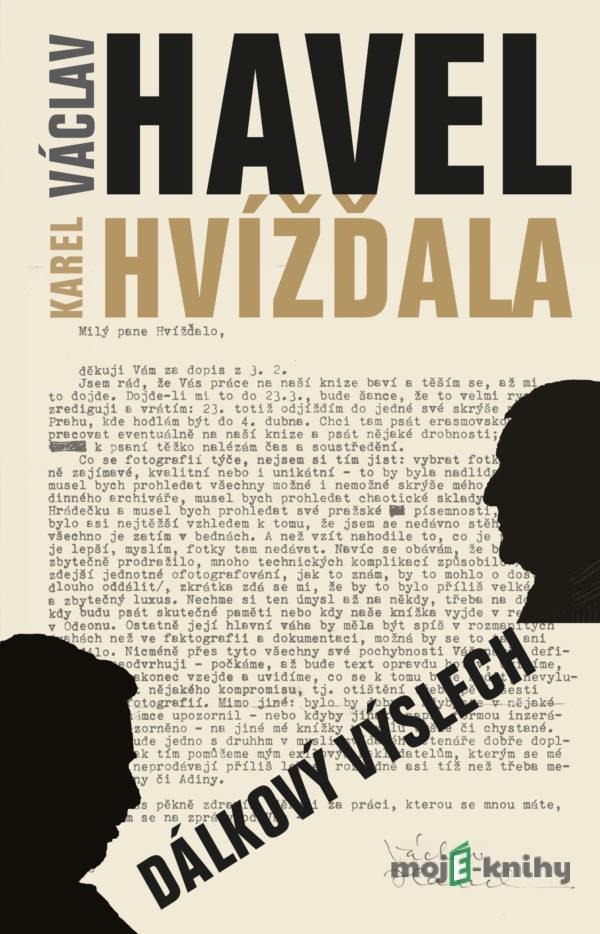 Dálkový výslech - Karel Hvížďala, Václav Havel