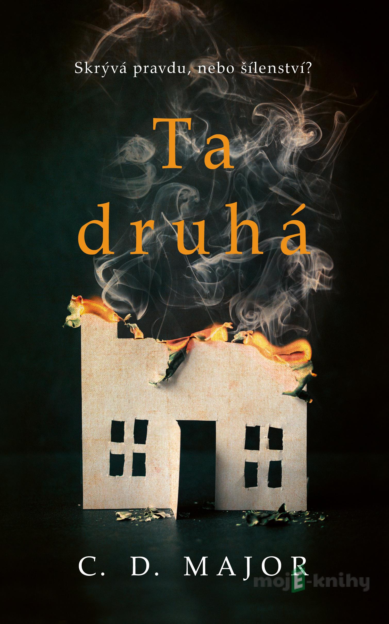 Ta druhá - C.D. Major Ta druhá - C.D. Major