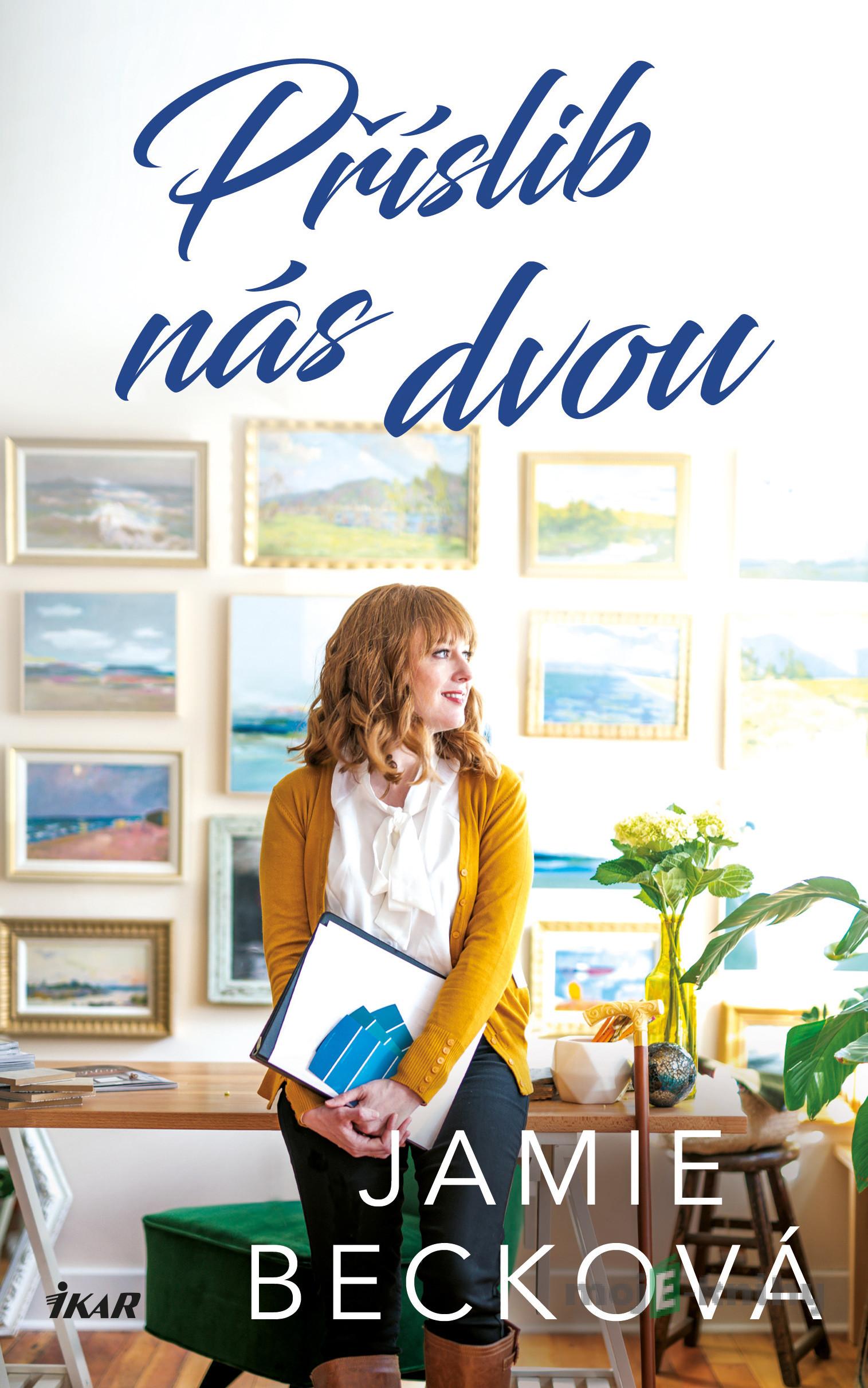 Příslib nás dvou (Vzpomínky na tebe 2) - Jamie Beck Příslib nás dvou (Vzpomínky na tebe 2) - Jamie Beck