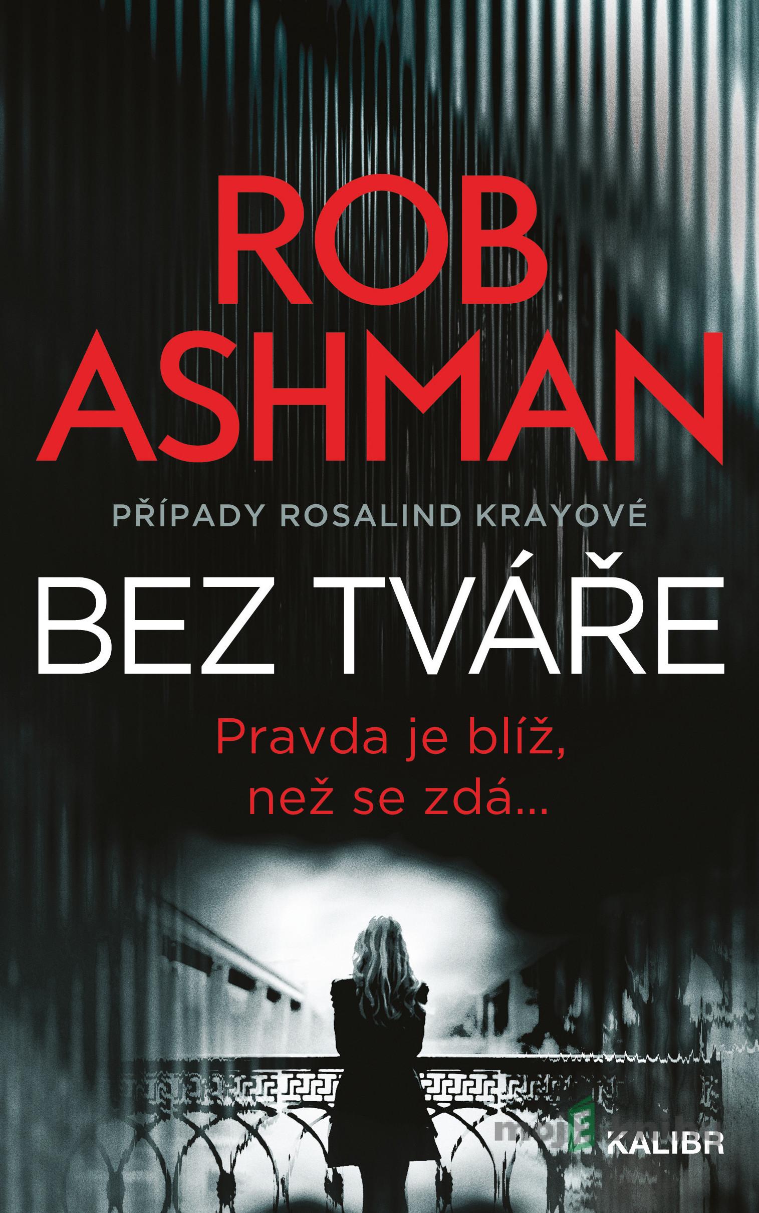 Bez tváře - Rob Ashman Bez tváře - Rob Ashman