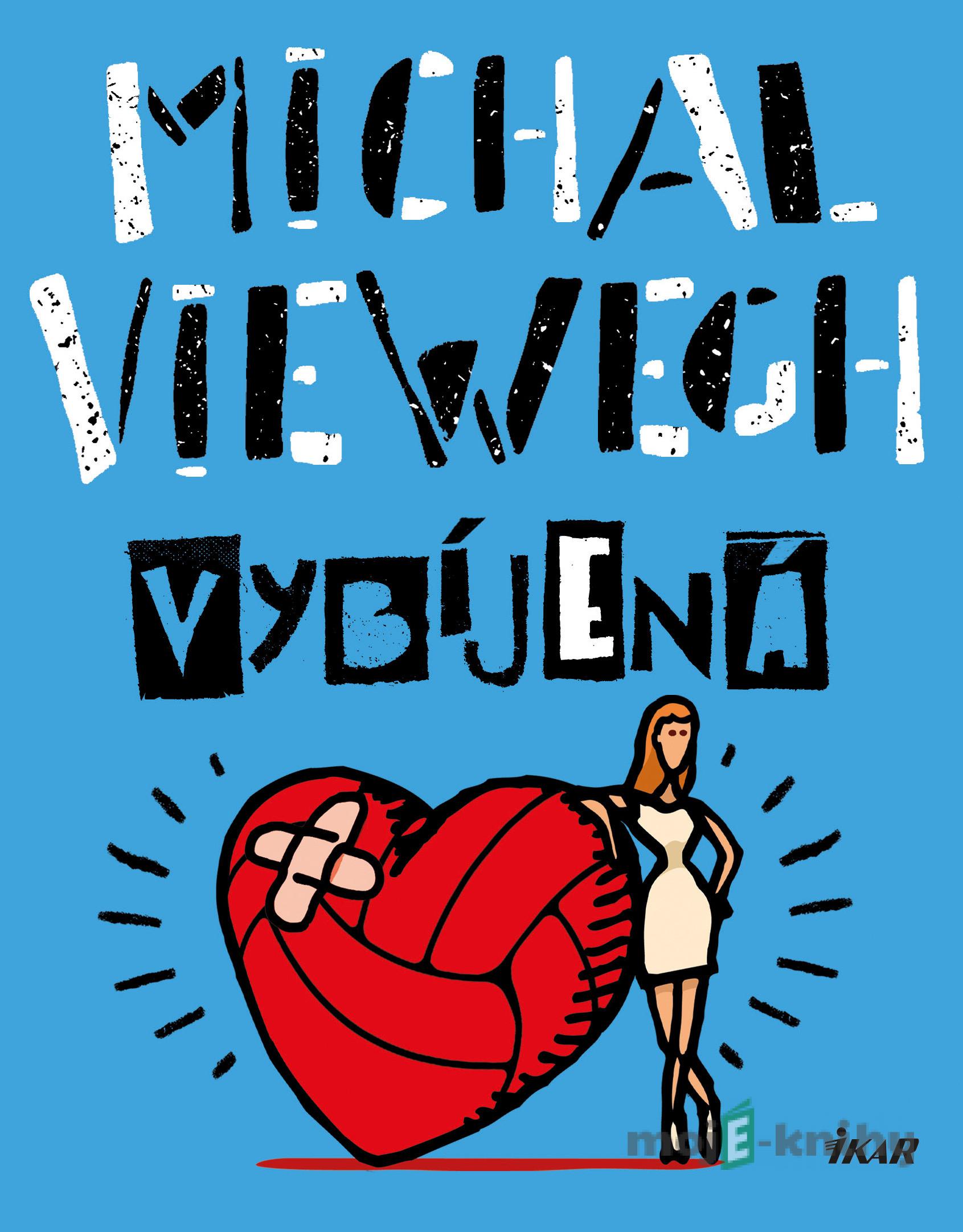 Vybíjená - Michal Viewegh Vybíjená - Michal Viewegh