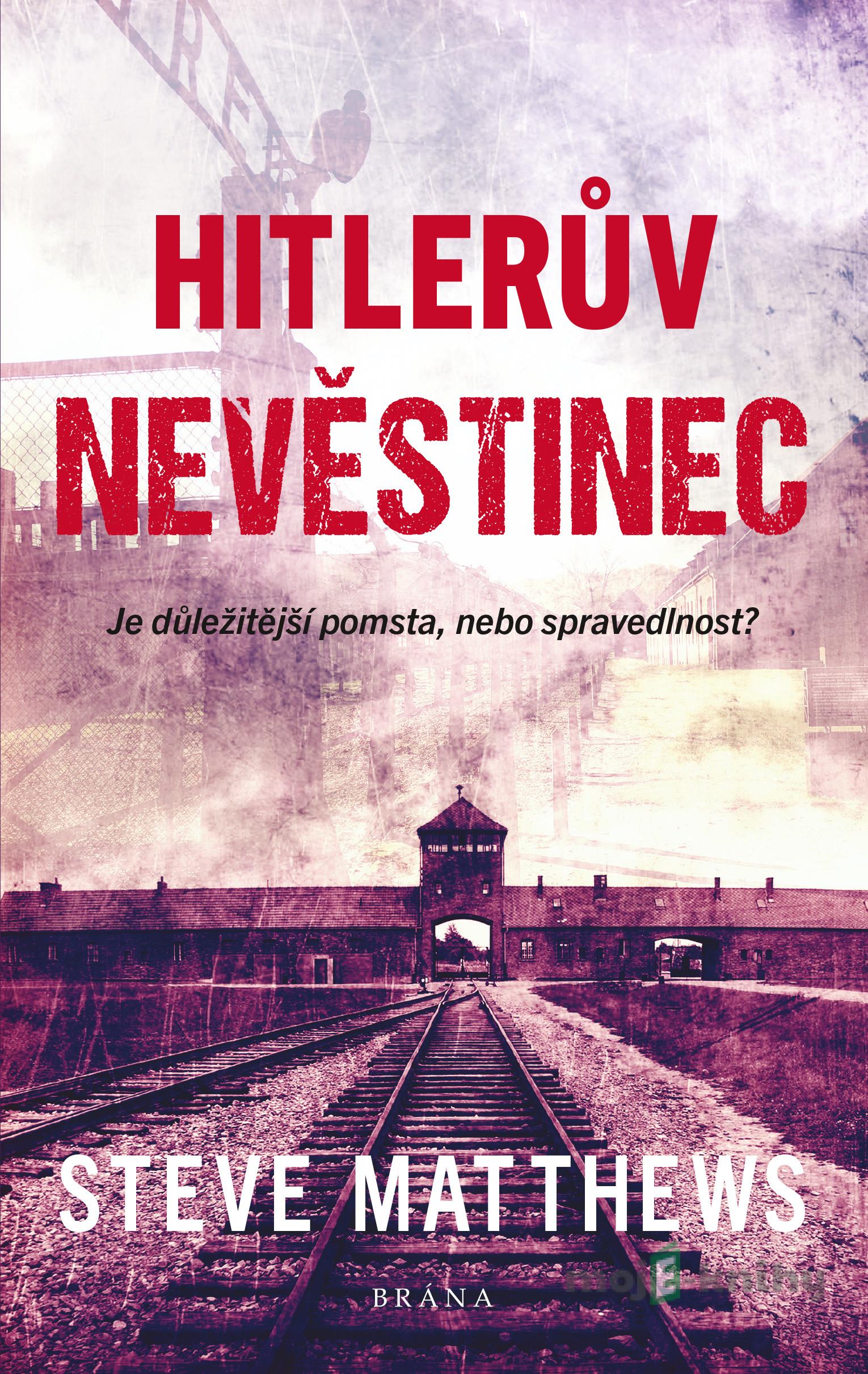 Hitlerův nevěstinec - Steve Matthews Hitlerův nevěstinec - Steve Matthews
