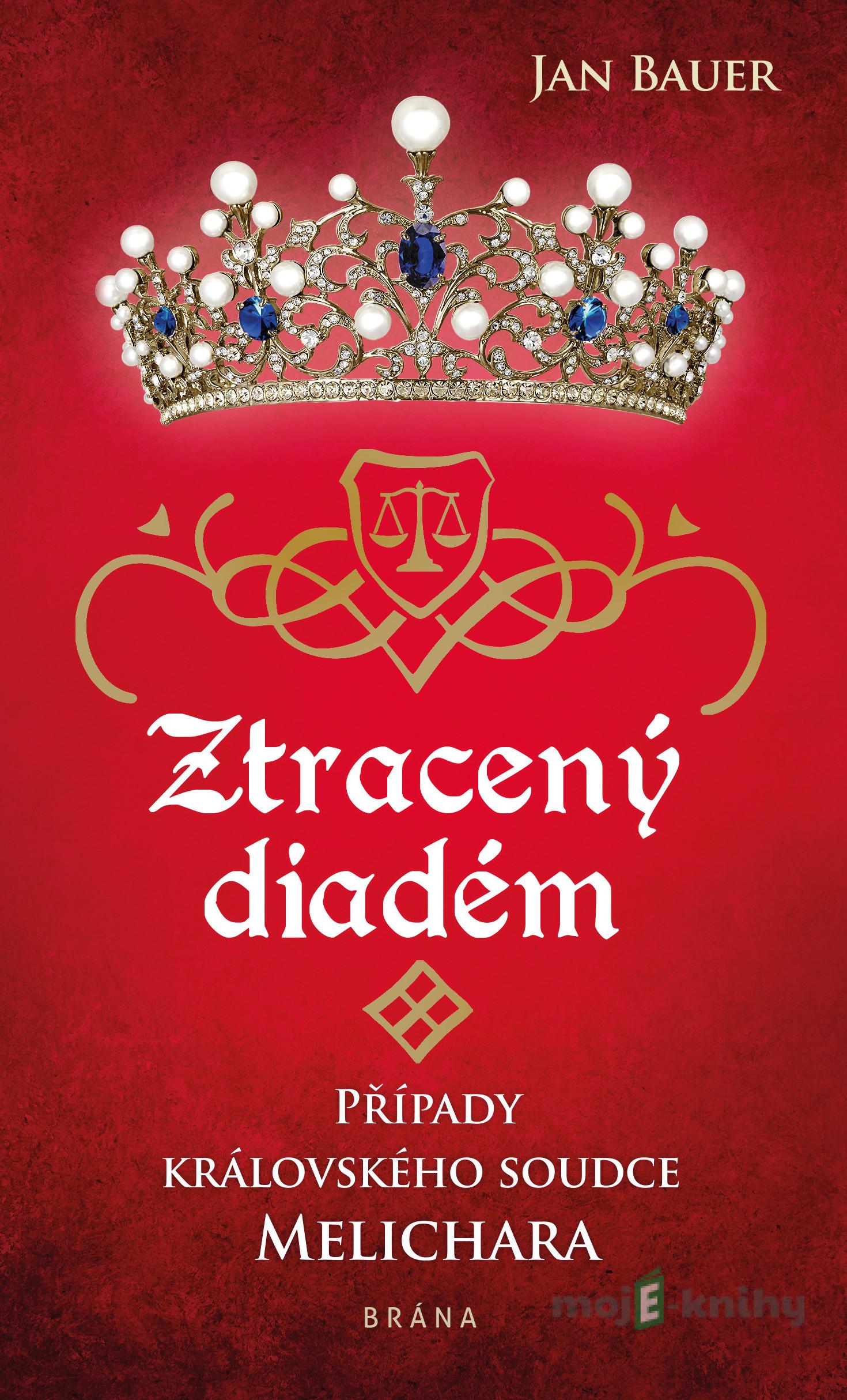 Ztracený diadém - Jan Bauer Ztracený diadém - Jan Bauer
