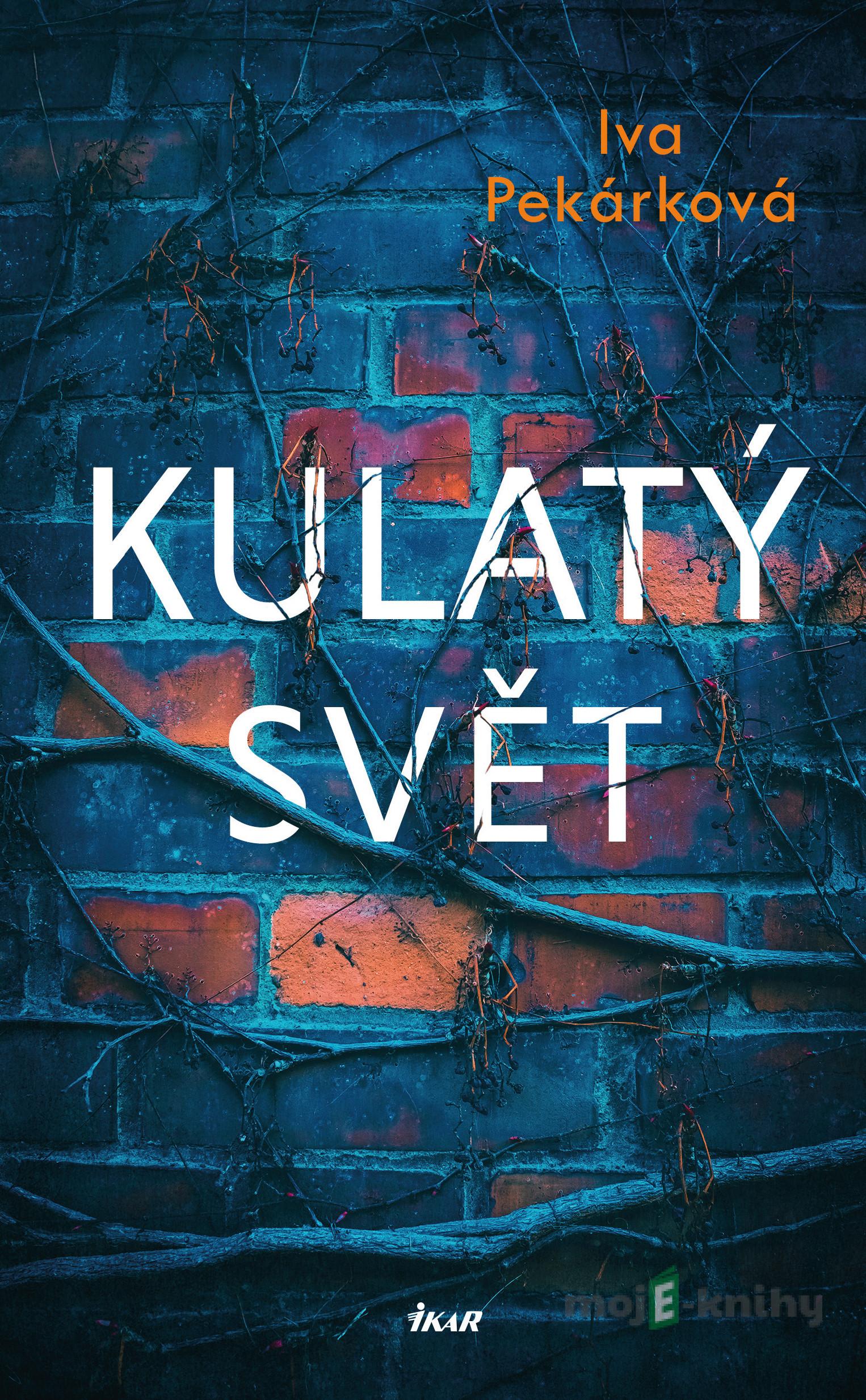 Kulatý svět - Iva Pekárková Kulatý svět - Iva Pekárková