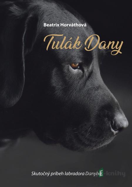 Tulák Dany - Beatrix Horváthová Tulák Dany - Beatrix Horváthová