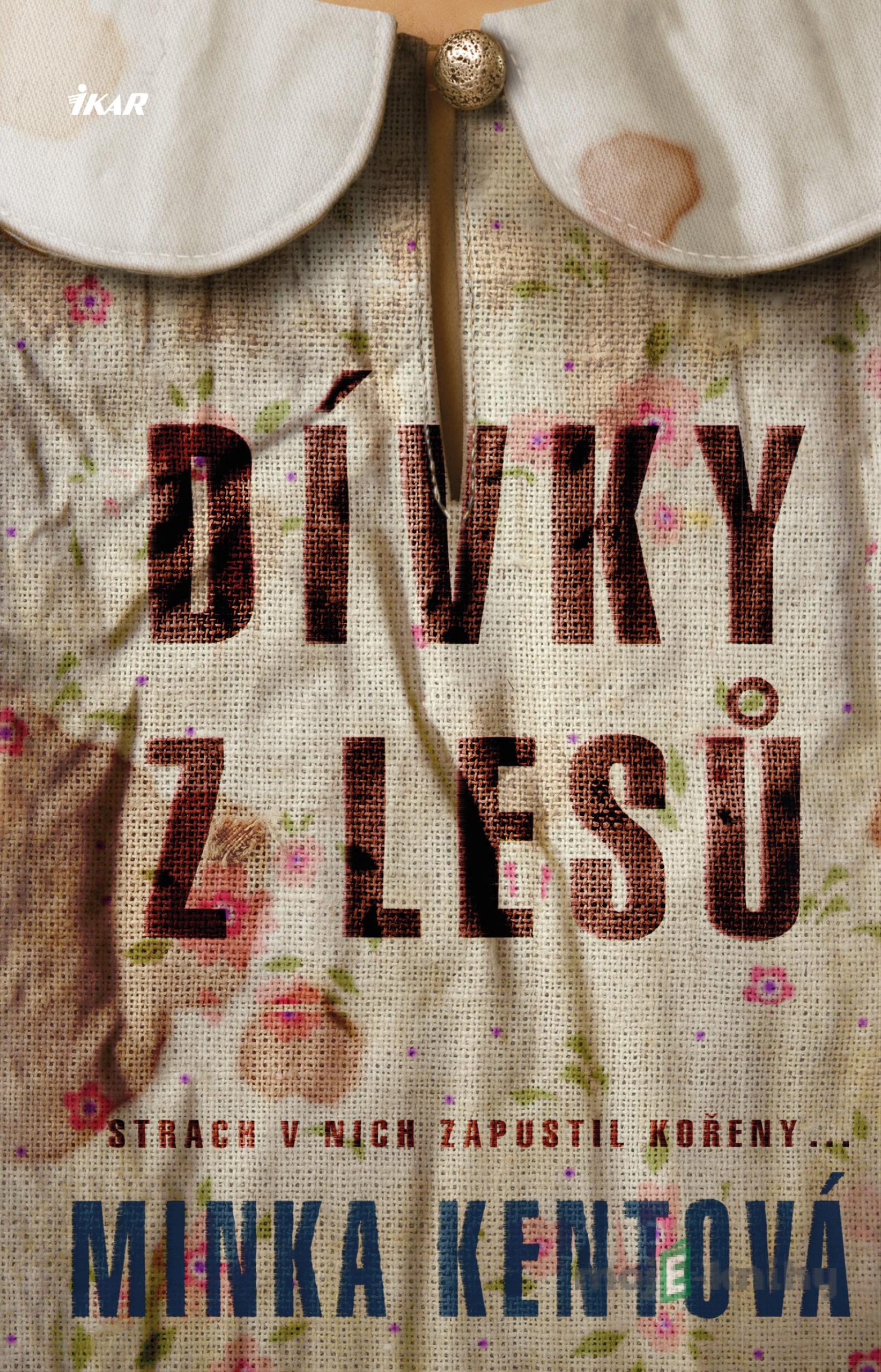 Dívky z lesů - Minka Kent Dívky z lesů - Minka Kent