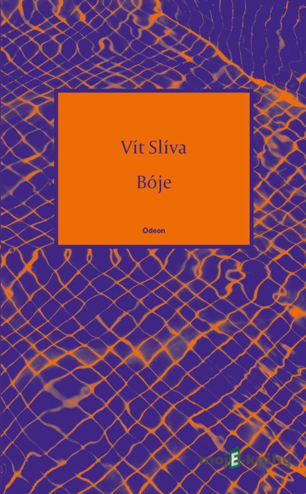 Bóje - Vít Slíva