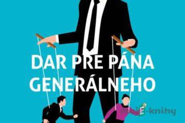 Dar pre pána generálneho - Peter Frankl