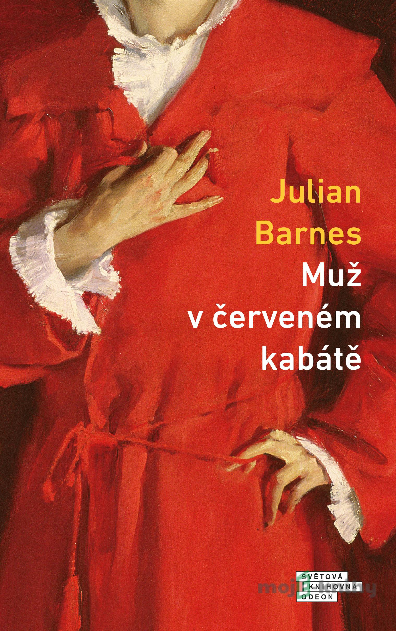 Muž v červeném kabátě - Julian Barnes Muž v červeném kabátě - Julian Barnes