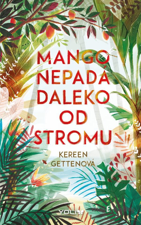 Mango nepadá daleko od stromu - Kereen Getten