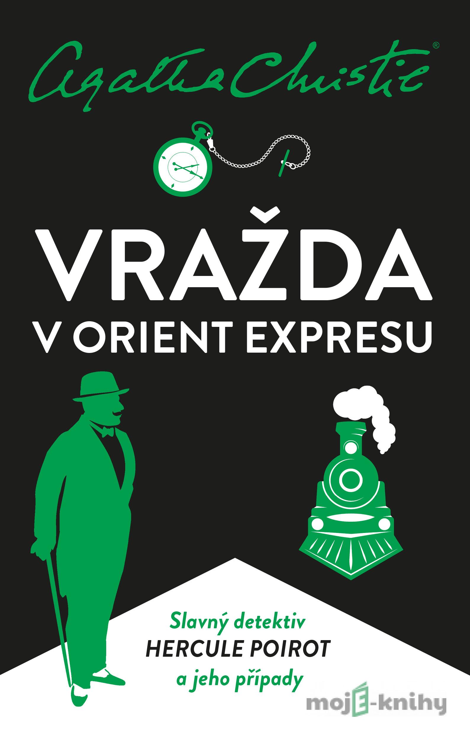 Poirot: Vražda v Orient expresu - Agatha Christie Poirot: Vražda v Orient expresu - Agatha Christie