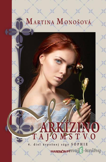 Markízino tajomstvo - Martina Monošová Markízino tajomstvo - Martina Monošová