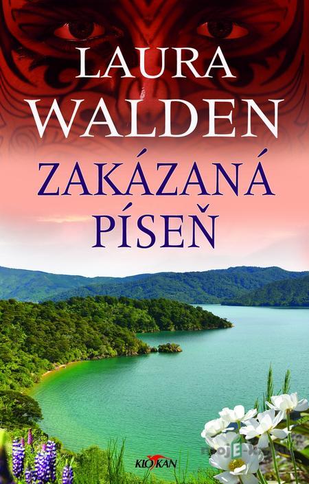 Zakázaná píseň - Laura Walden Zakázaná píseň - Laura Walden