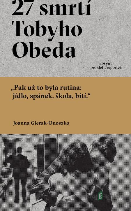 27 smrtí Tobyho Obeda - Joanna-Gierak Onoszko 27 smrtí Tobyho Obeda - Joanna-Gierak Onoszko