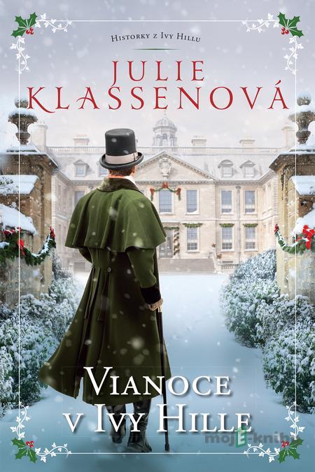 Vianoce v Ivy Hille - Julie Klassen Vianoce v Ivy Hille - Julie Klassen