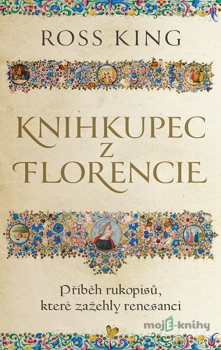 Knihkupec z Florencie - Ross King Knihkupec z Florencie - Ross King