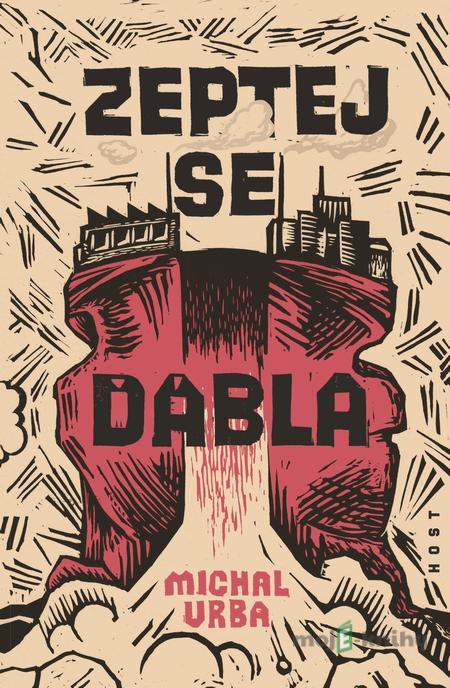 Zeptej se ďábla - Michal Vrba Zeptej se ďábla - Michal Vrba