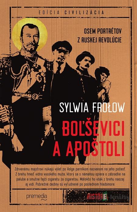 Boľševici a apoštoli - Sylvia Frolow Boľševici a apoštoli - Sylvia Frolow