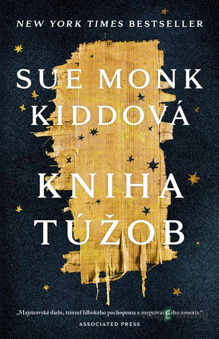 Kniha túžob - Sue Monk Kidd Kniha túžob - Sue Monk Kidd