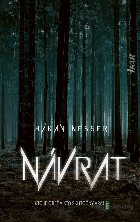 Návrat - Hakan Nesser Návrat - Hakan Nesser