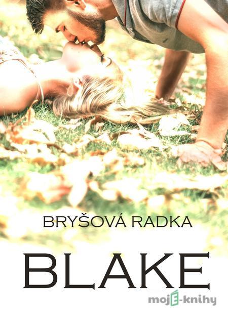 Blake - Radka Bryšová Blake - Radka Bryšová