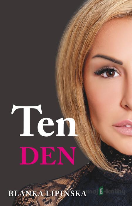 Ten den - Blanka Lipińska Ten den - Blanka Lipińska