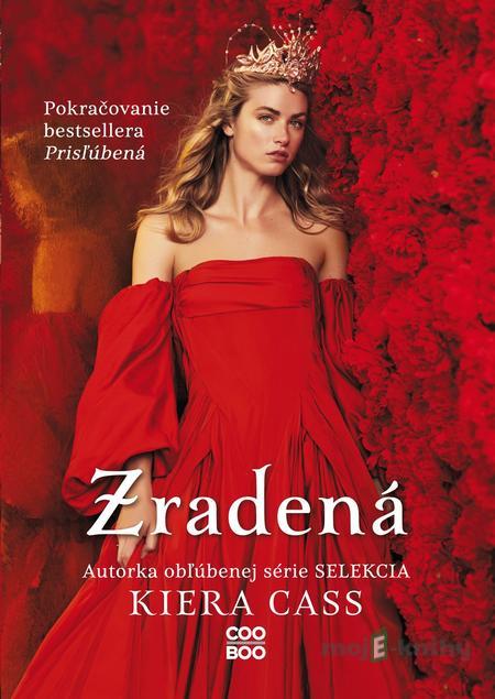 Zradená - Kiera Cassová Zradená - Kiera Cassová